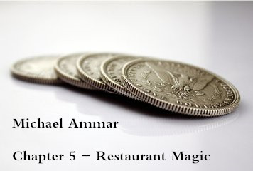 Michael Ammar - Chapter 5 - Restaurant Magic - Click Image to Close